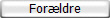 For�ldre
